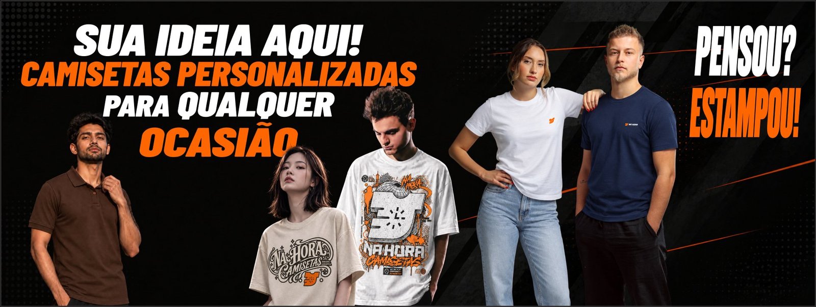 Sua ideia aqui: camisetas personalizadas para qualquer ocasião. Pensou? Estampou!